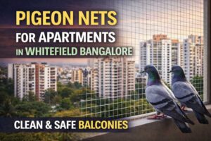 pigeon nets for apartments in Whitefield Bangalore